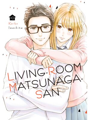 Living-Room Matsunaga-San Volume 10 - ebook